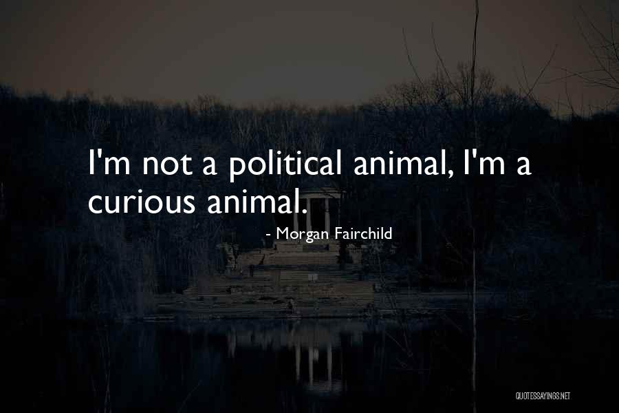 Mickey O Neil Quotes By Morgan Fairchild Mickey O Neil Quotes By Morgan Fairchild