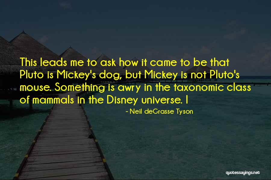 Mickey O Neil Quotes By Neil DeGrasse Tyson Mickey O Neil Quotes By Neil DeGrasse Tyson