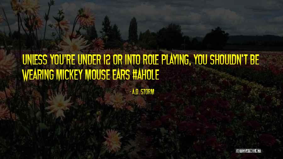 Mickey O'neil Quotes By A.O. Storm Mickey O'neil Quotes By A.O. Storm