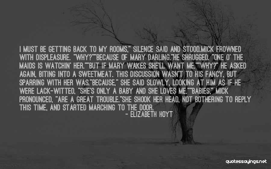Mickey O'neil Quotes By Elizabeth Hoyt Mickey O'neil Quotes By Elizabeth Hoyt