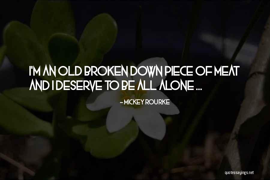 Mickey O'neil Quotes By Mickey Rourke Mickey O'neil Quotes By Mickey Rourke