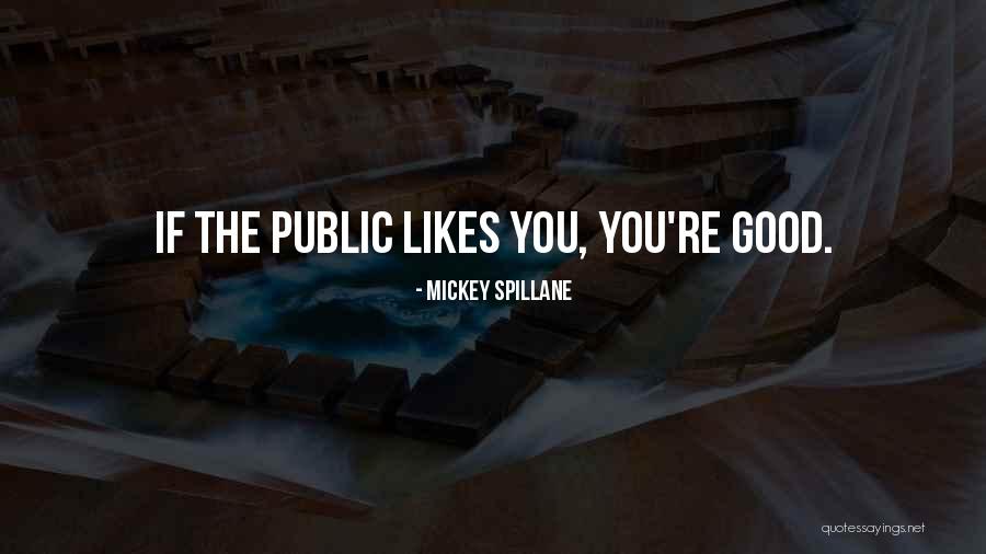 Mickey O'neil Quotes By Mickey Spillane Mickey O'neil Quotes By Mickey Spillane
