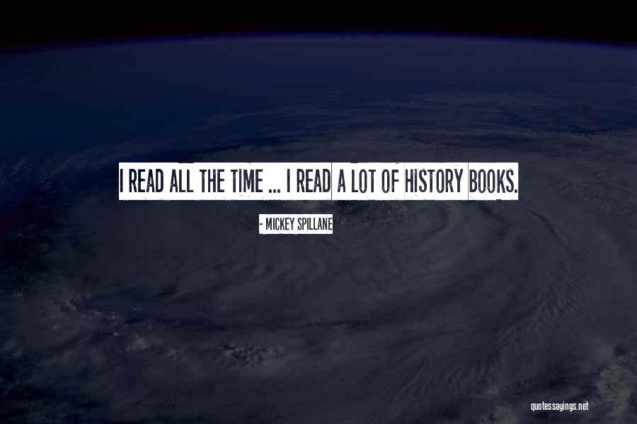 Mickey Quotes By Mickey Spillane Mickey Quotes By Mickey Spillane