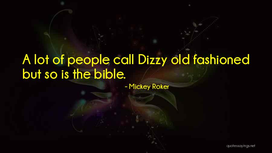 Mickey Roker Quotes 597437