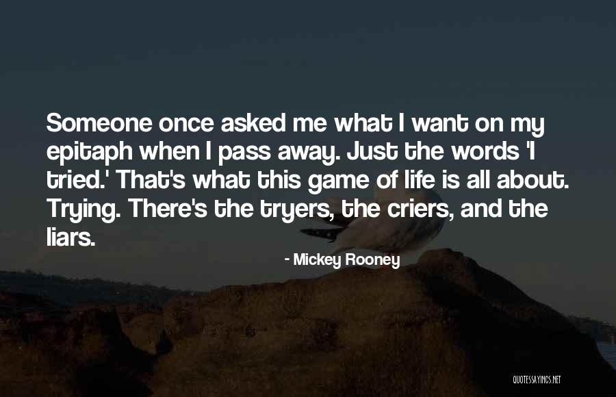 Mickey Rooney Quotes 1052705