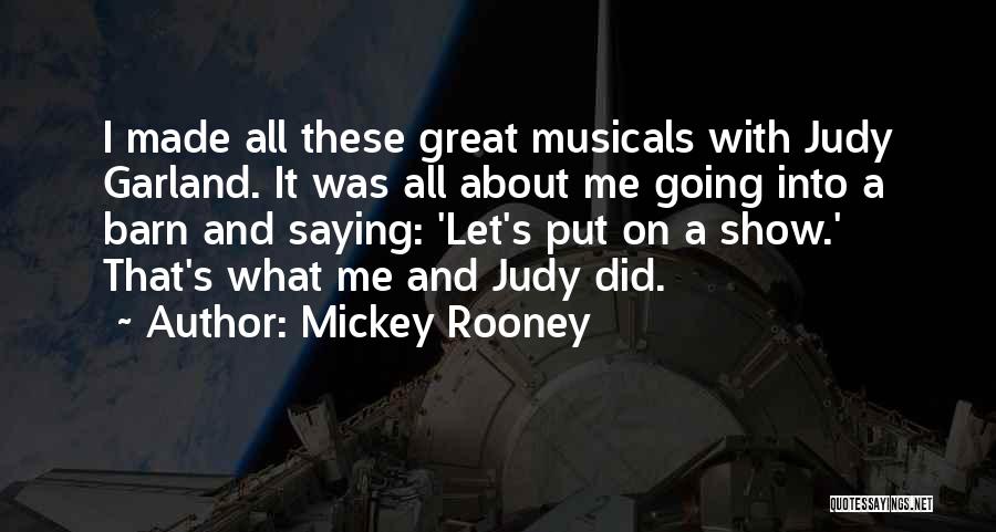 Mickey Rooney Quotes 1090861