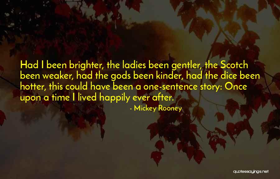 Mickey Rooney Quotes 2187944