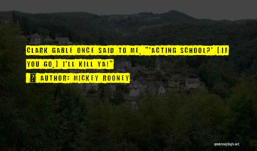 Mickey Rooney Quotes 333124