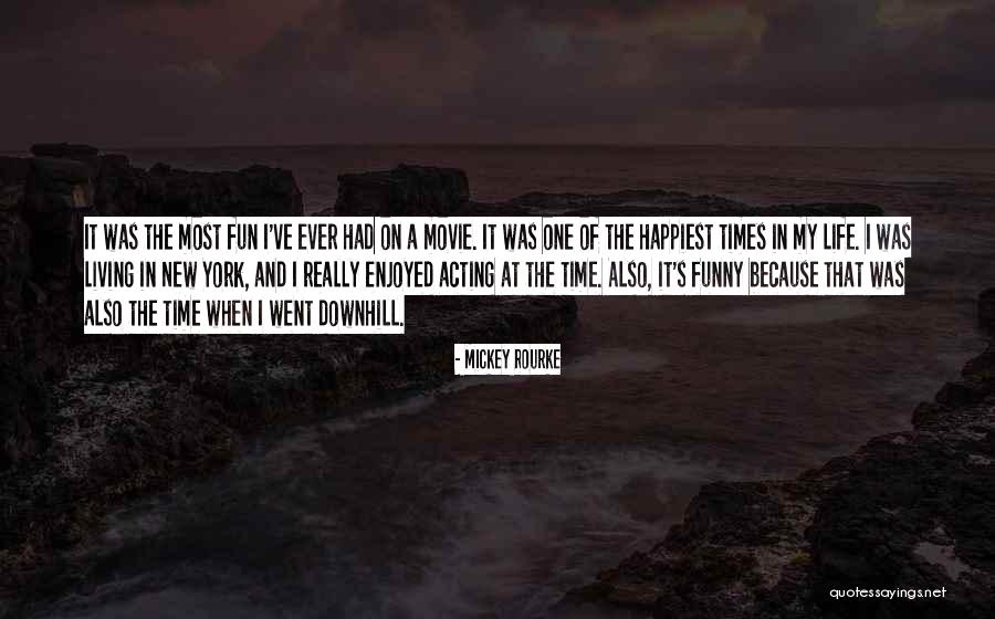 Mickey Rourke Movie Quotes By Mickey Rourke