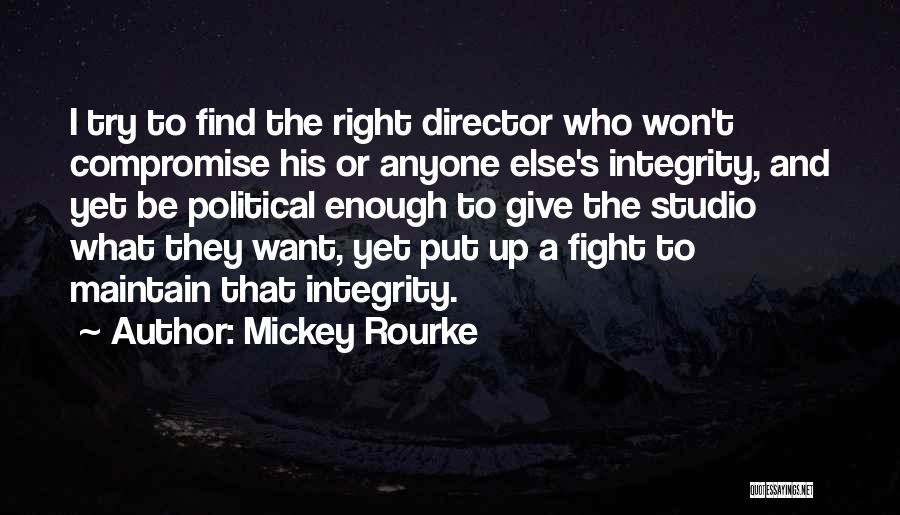 Mickey Rourke Quotes 1019584
