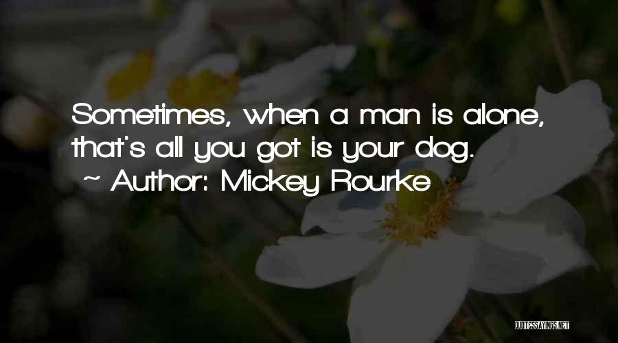 Mickey Rourke Quotes 1261388