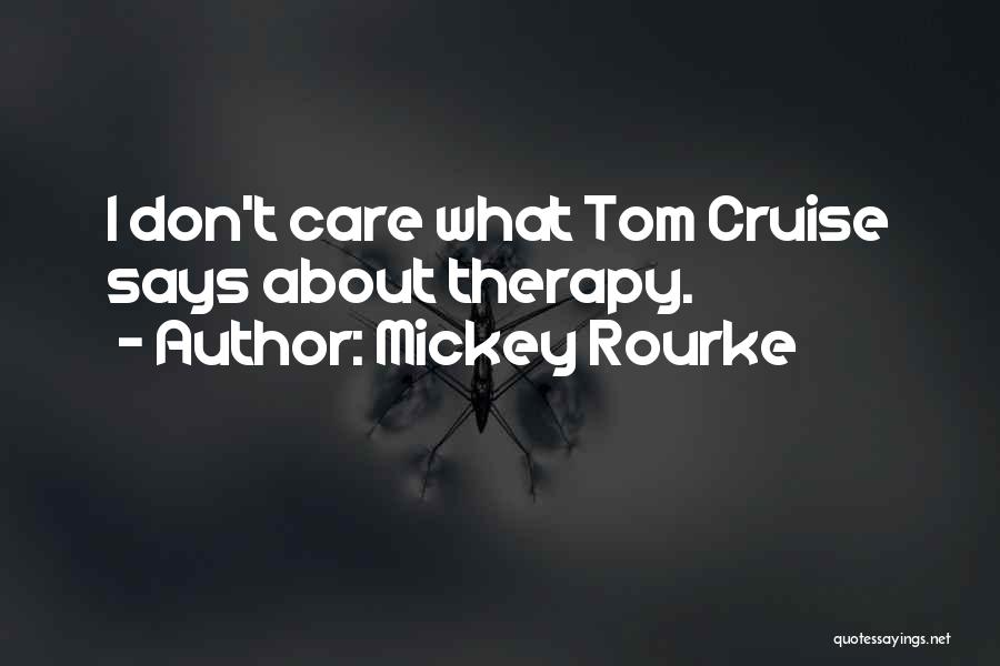 Mickey Rourke Quotes 1587510