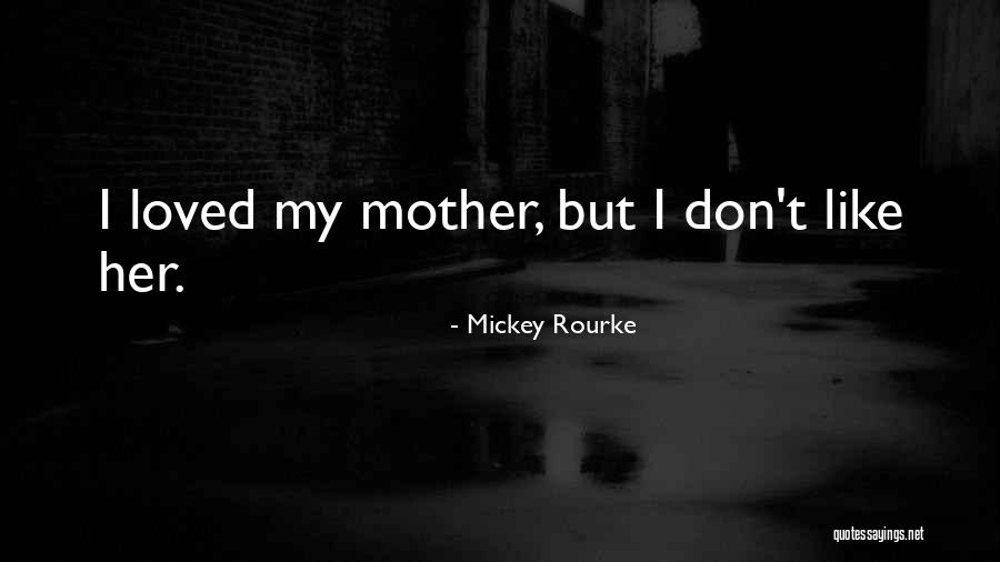 Mickey Rourke Quotes 1716404