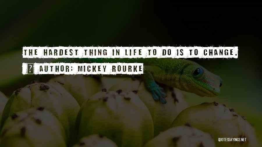Mickey Rourke Quotes 1894784