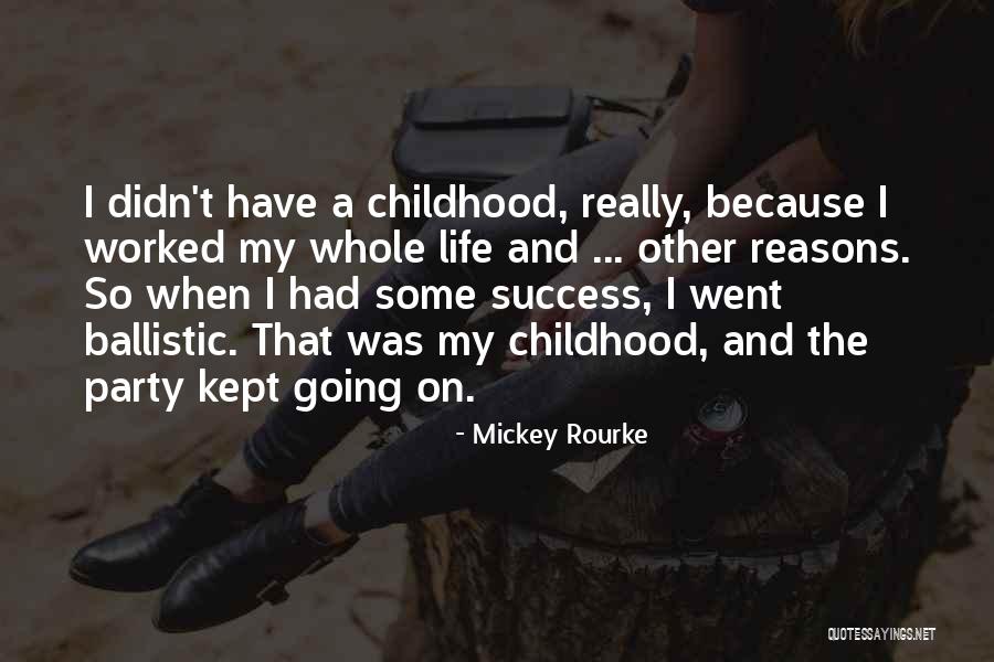 Mickey Rourke Quotes 1936814