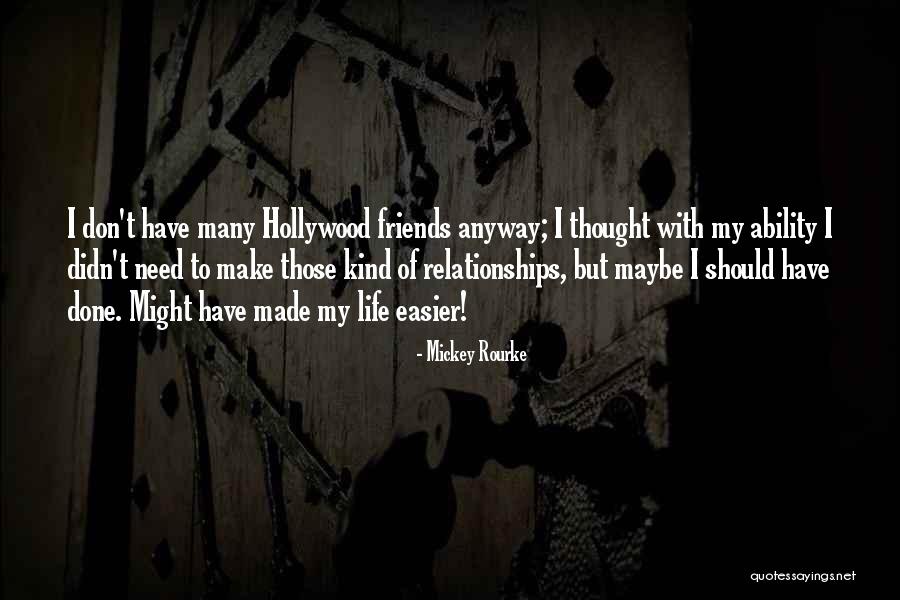 Mickey Rourke Quotes 1948414