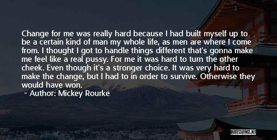 Mickey Rourke Quotes 2106976