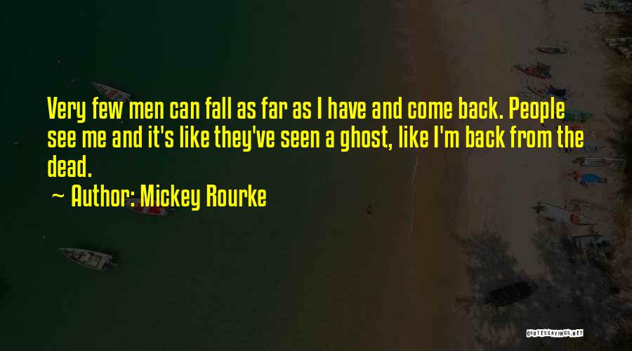 Mickey Rourke Quotes 223969