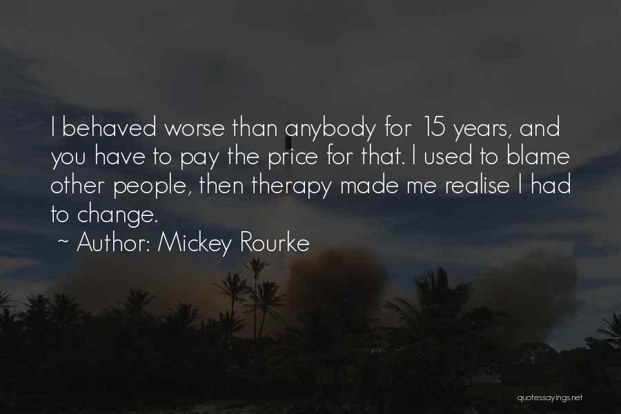 Mickey Rourke Quotes 470776