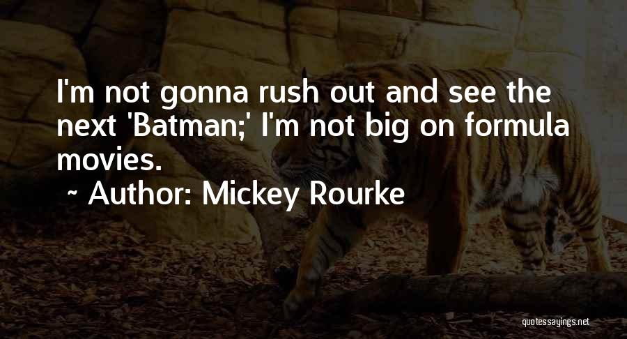 Mickey Rourke Quotes 663734