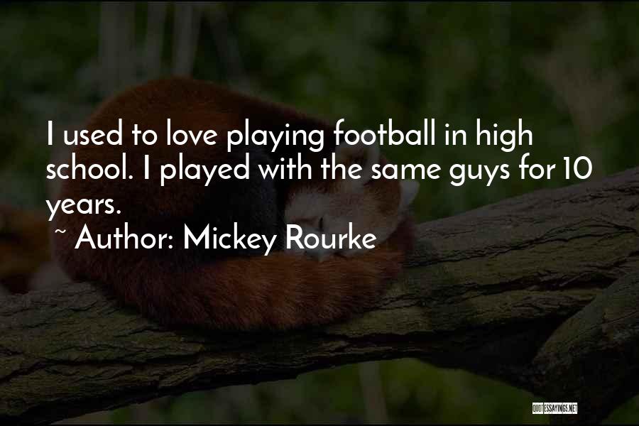 Mickey Rourke Quotes 861496