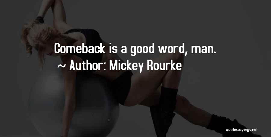 Mickey Rourke Quotes 892146
