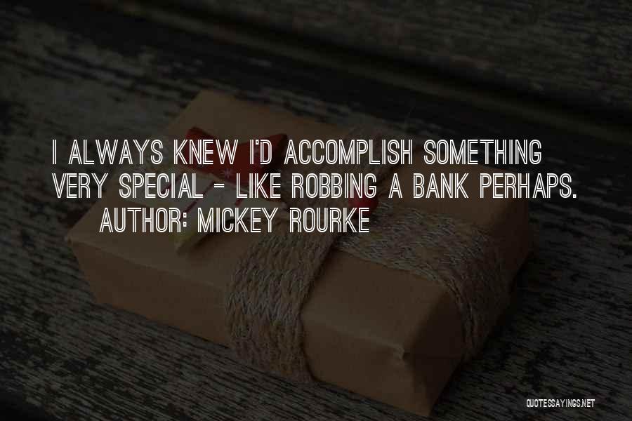 Mickey Rourke Quotes 921388