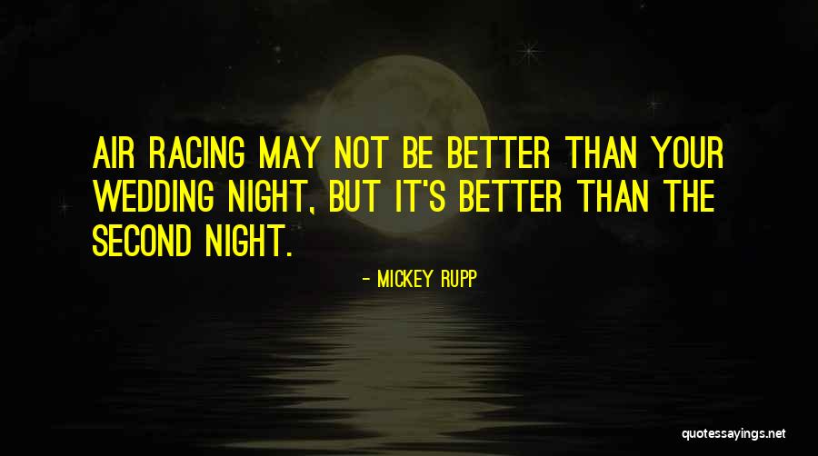 Mickey Rupp Quotes 1667518