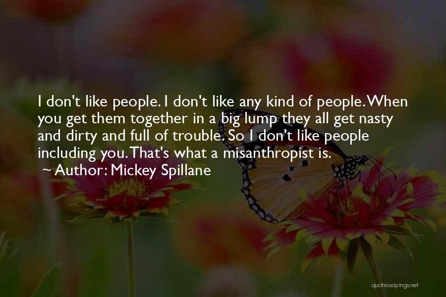 Mickey Spillane Quotes 1128984