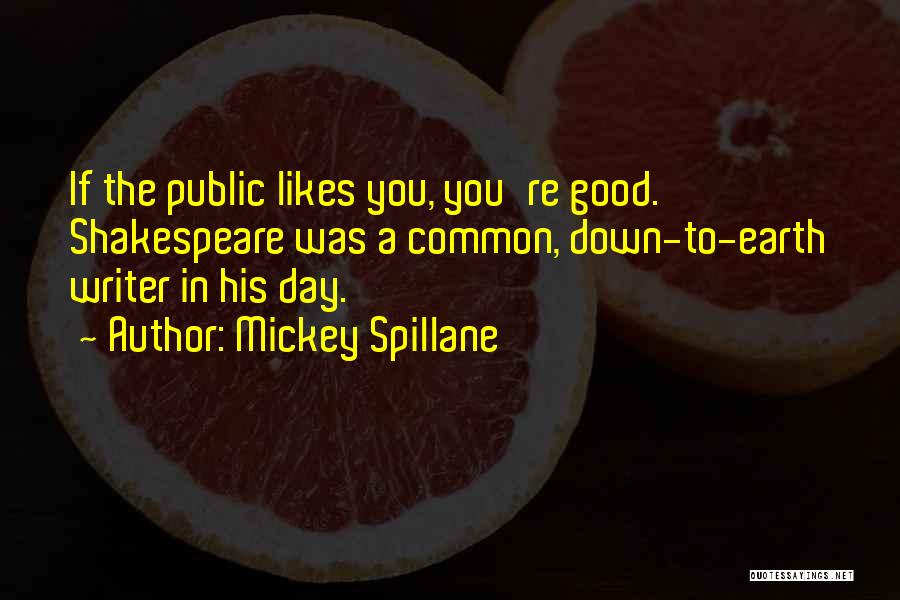 Mickey Spillane Quotes 117069