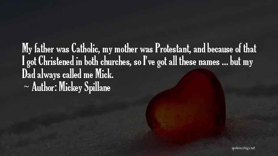 Mickey Spillane Quotes 1174844