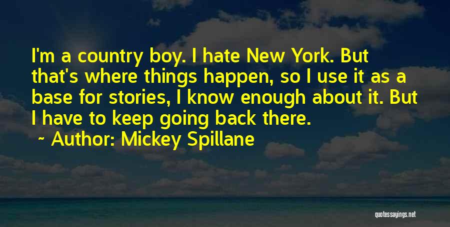 Mickey Spillane Quotes 1407135