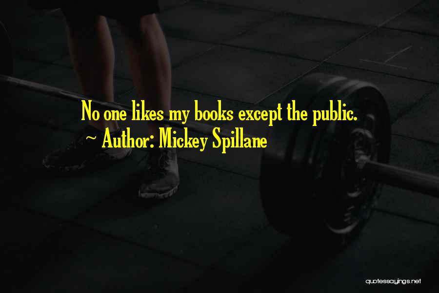 Mickey Spillane Quotes 1473681