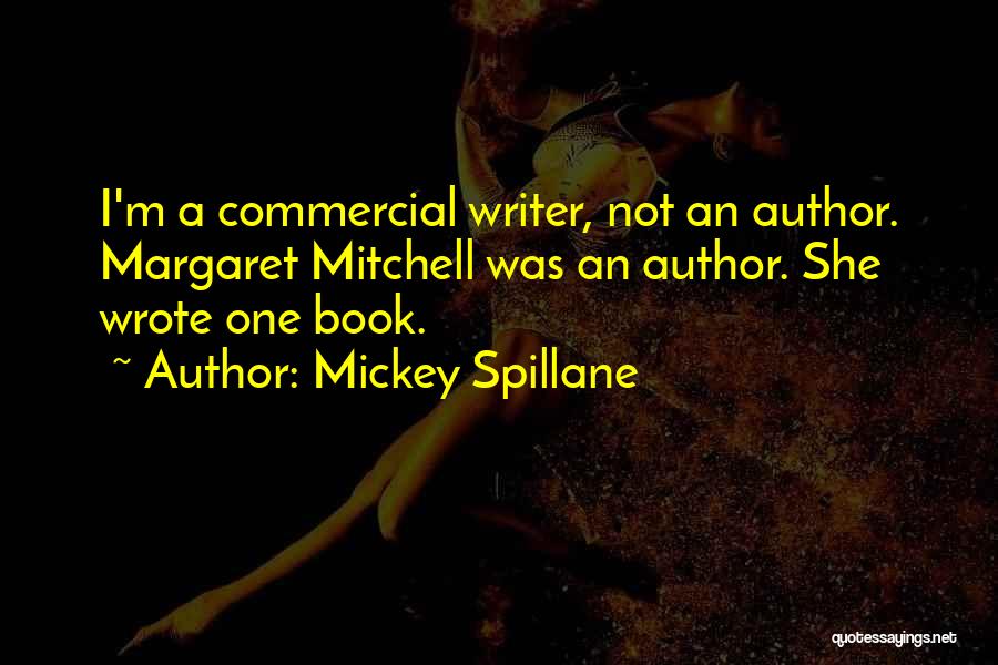 Mickey Spillane Quotes 1576197