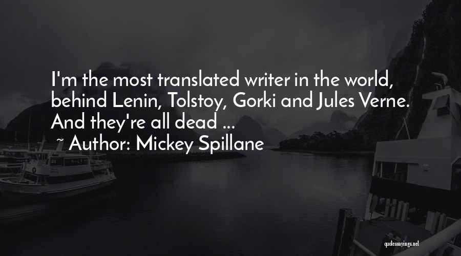 Mickey Spillane Quotes 1613324