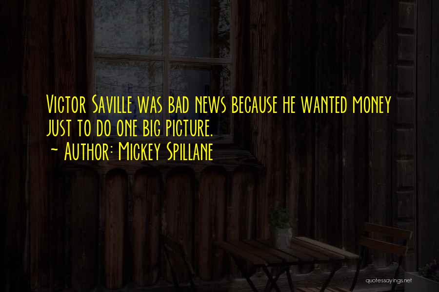 Mickey Spillane Quotes 1741029