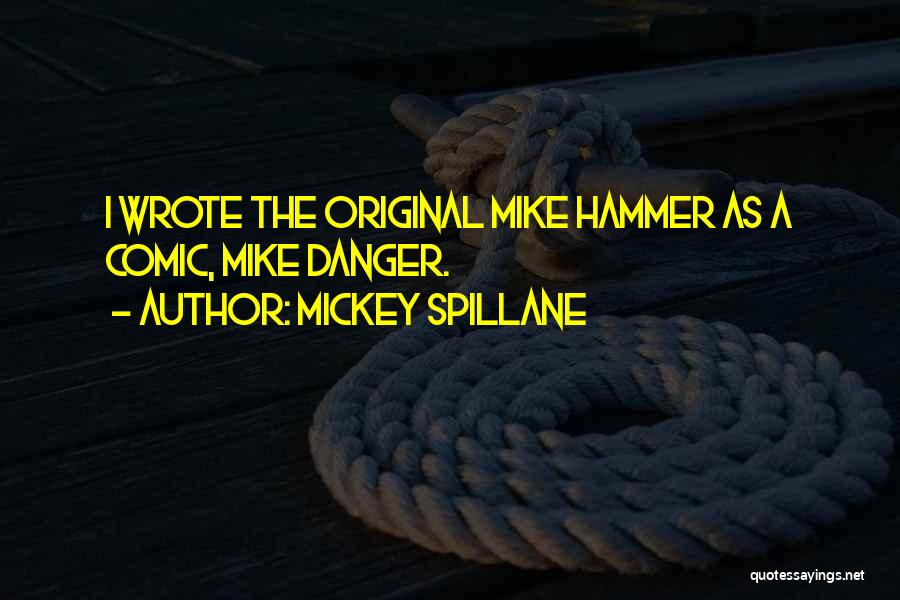 Mickey Spillane Quotes 1875007