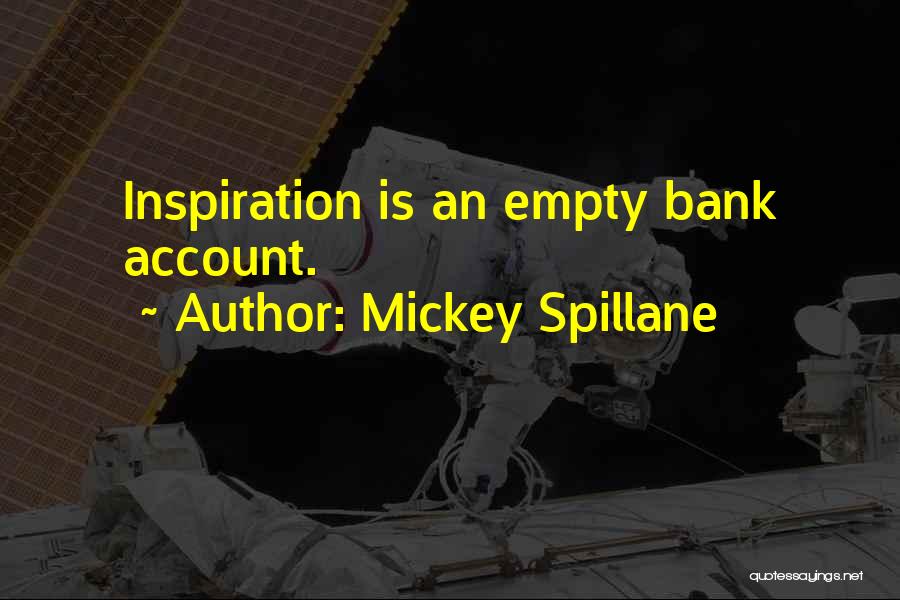 Mickey Spillane Quotes 1876171