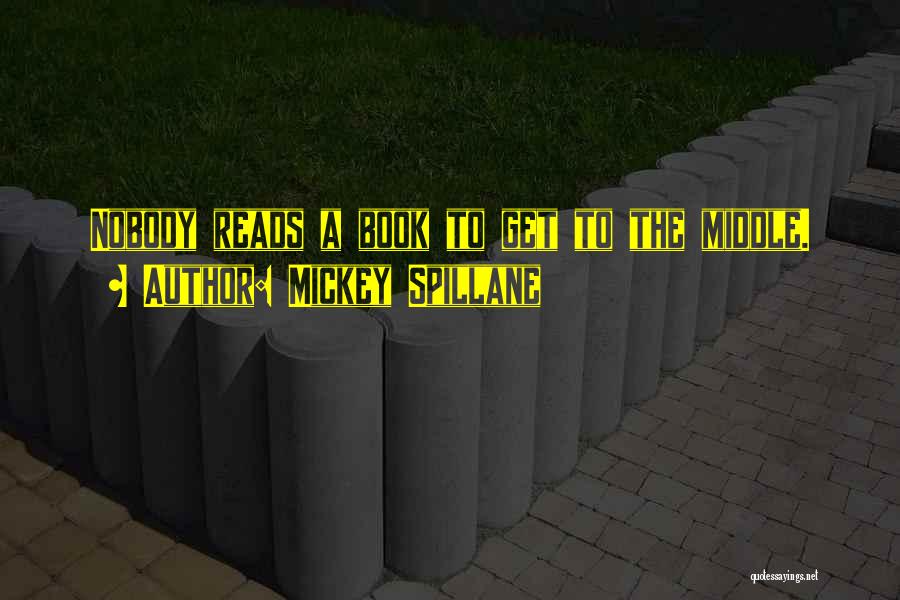 Mickey Spillane Quotes 630651