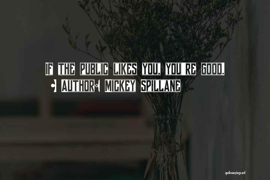 Mickey Spillane Quotes 77554