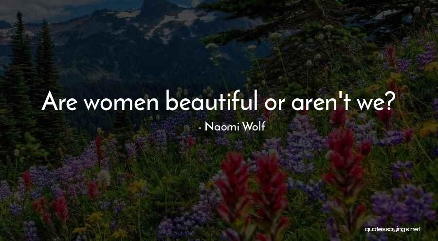 Mickie Demoss Quotes By Naomi Wolf Mickie Demoss Quotes By Naomi Wolf