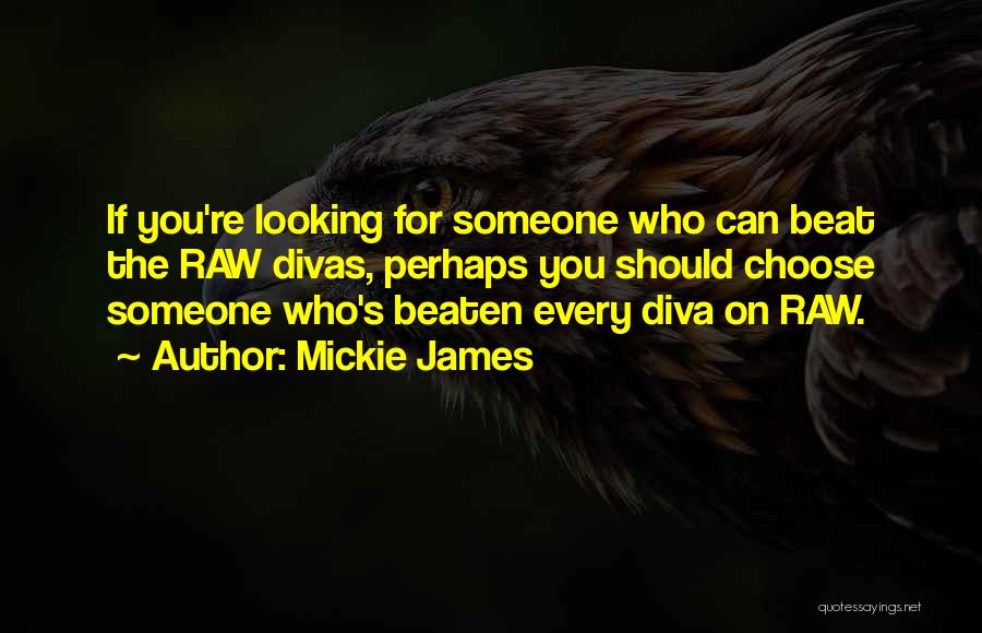 Mickie James Quotes 1132428