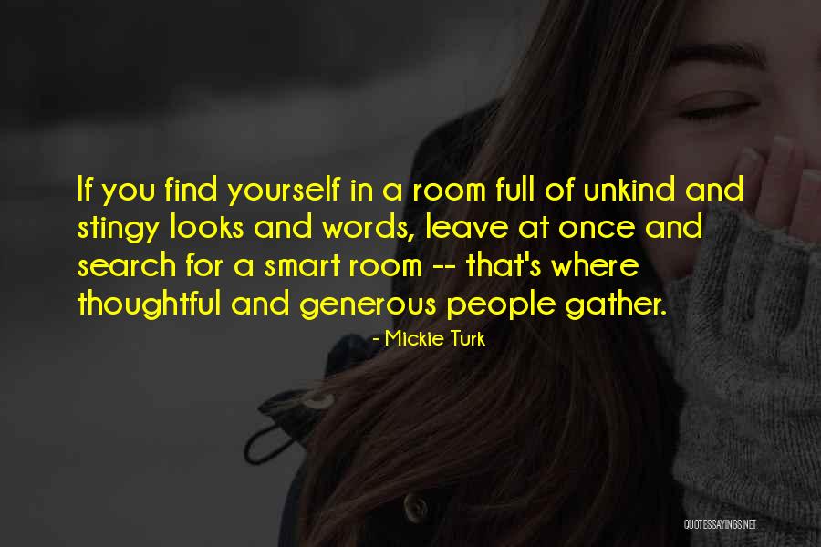 Mickie Turk Quotes 1271505