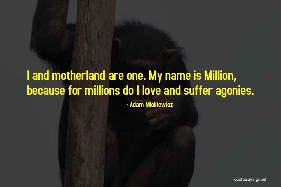 Mickiewicz Adam Quotes By Adam Mickiewicz Mickiewicz Adam Quotes By Adam Mickiewicz