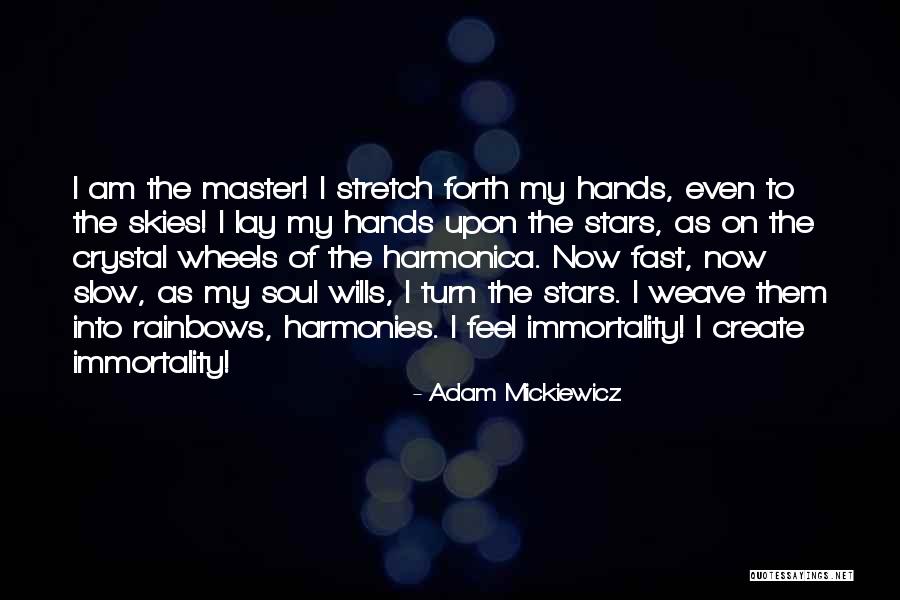 Mickiewicz Adam Quotes By Adam Mickiewicz Mickiewicz Adam Quotes By Adam Mickiewicz