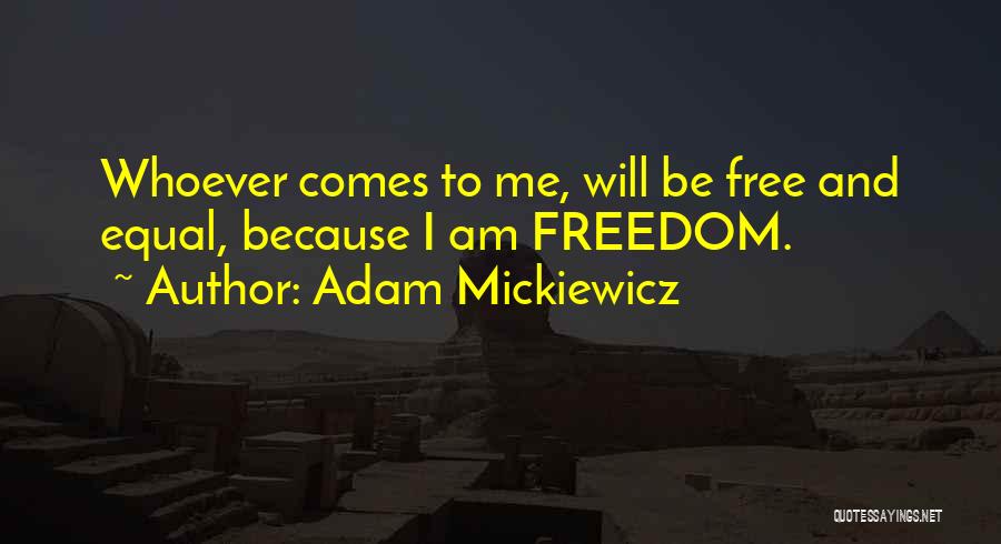 Mickiewicz Quotes By Adam Mickiewicz