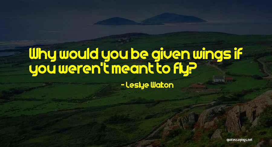 Micklegate Quotes By Leslye Walton Micklegate Quotes By Leslye Walton