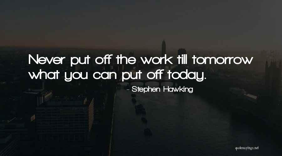 Micklers Guns Quotes By Stephen Hawking Micklers Guns Quotes By Stephen Hawking