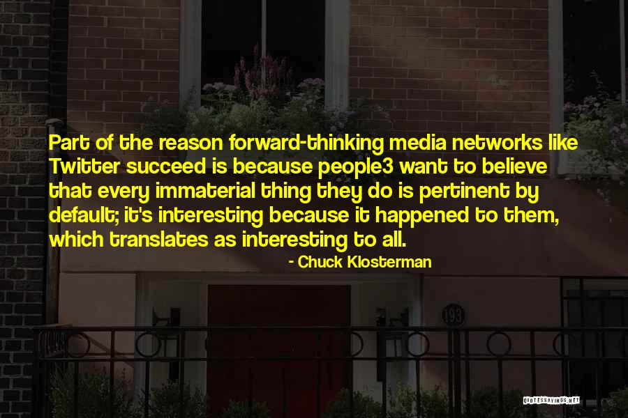 Micklethwait Smithville Quotes By Chuck Klosterman Micklethwait Smithville Quotes By Chuck Klosterman