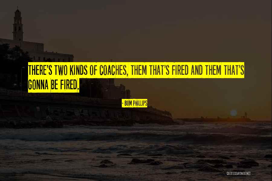 Micklewright Field Quotes By Bum Phillips Micklewright Field Quotes By Bum Phillips